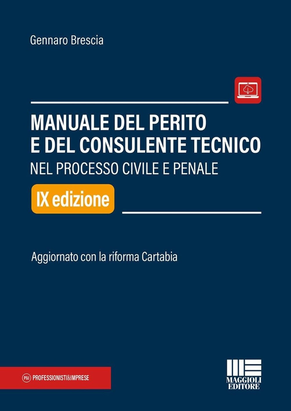 Manuale perito consul.tecnico proc.9ed. - Brescia