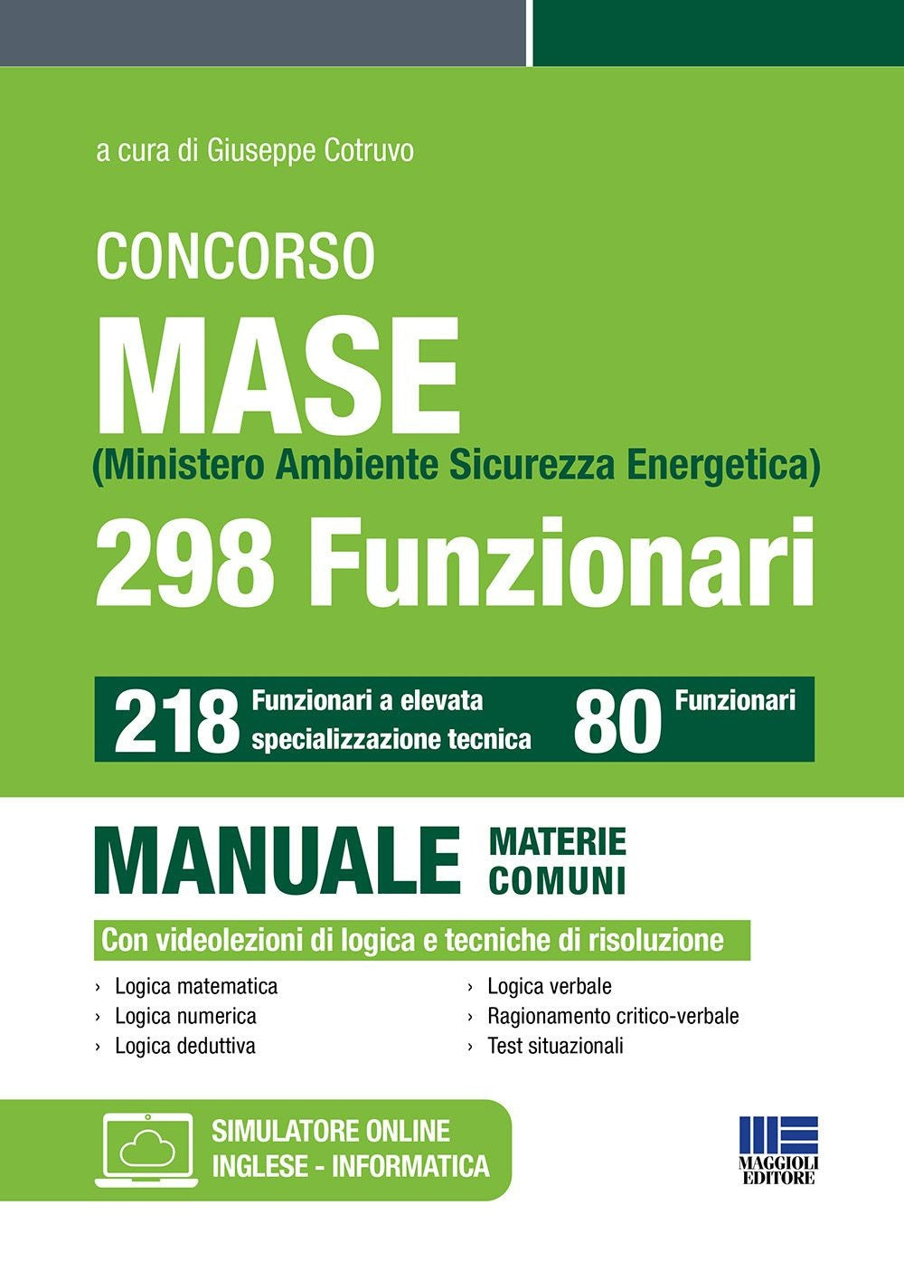 Concorso ministero ambiente sicurezza energetica. 298 funzionari. Manuale materie comuni.