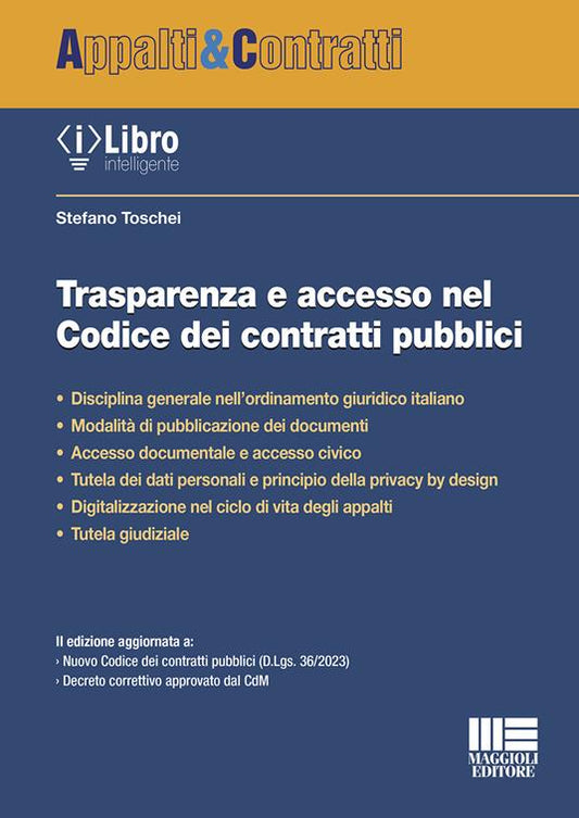 Trasparenza e accesso nel Codice dei contratti pubblici - Toschei