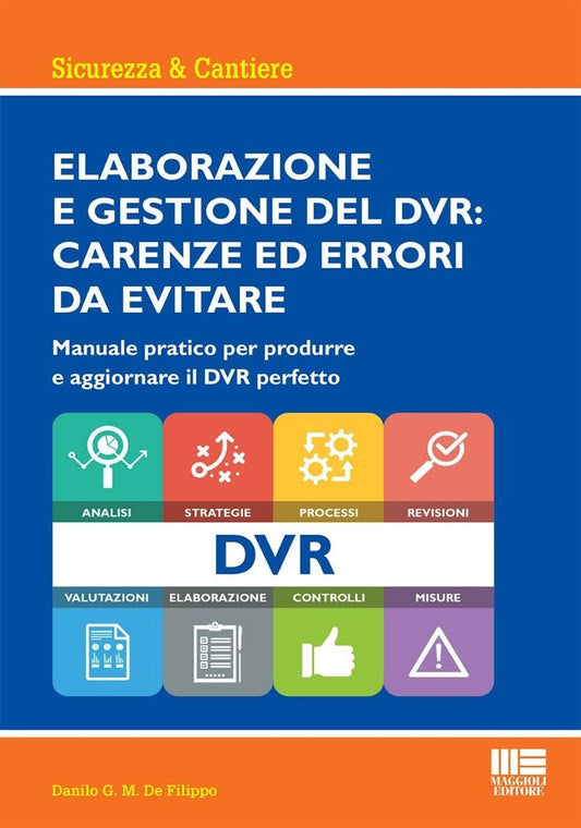 Elaborazione e gestione del dvr - De Filippo