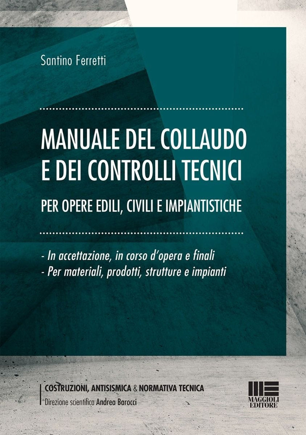 Manuale collaudo controlli tecn.op.edili - Ferretti