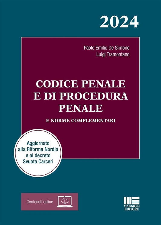 Codice Penale e di Procedura Penale e norme complementari 2024 (Aggiornato alla Riforma Nordio e al decreto Svuota Carceri) - Tramontano