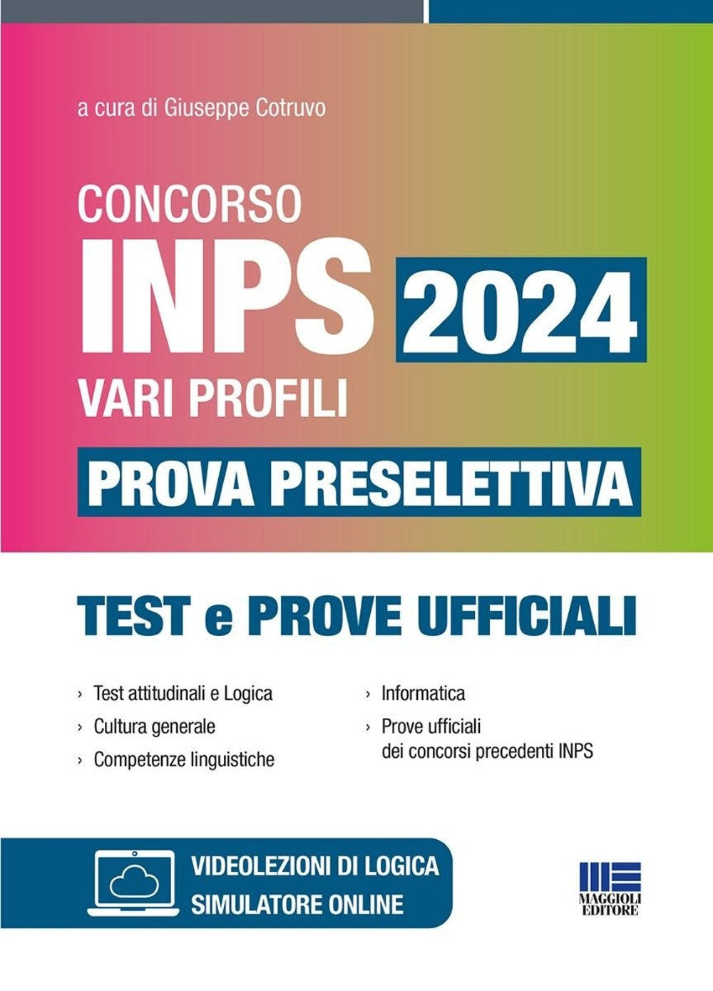 Concorso INPS 2024 vari profili. Prova preselettiva. Test e prove ufficiali. Con espansione online - Cotruvo