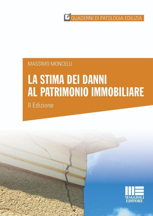 Stima dei danni patrimonio immobiliare - Moncelli