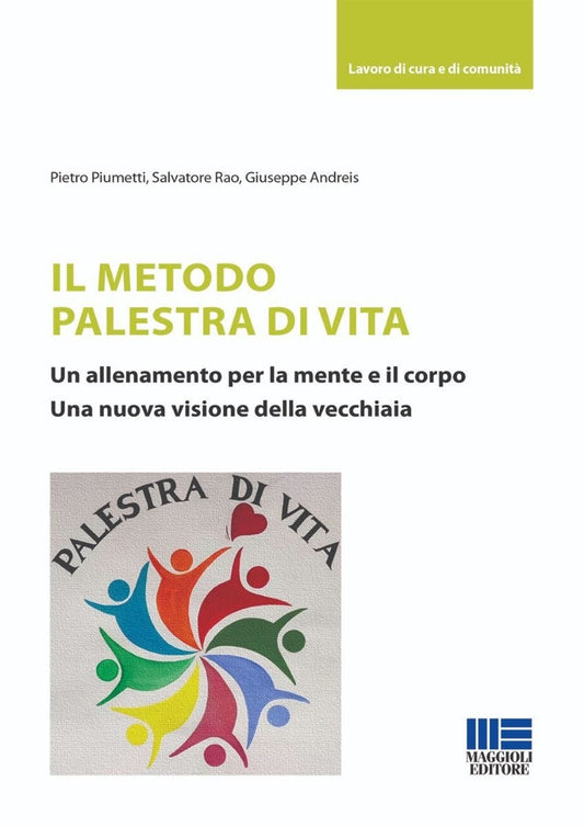 Metodo palestra di vita - Piumetti Rao