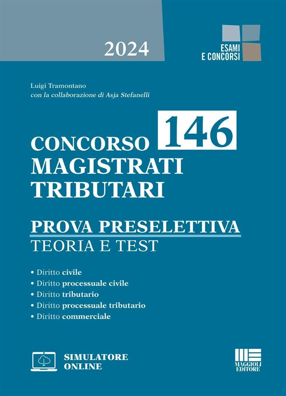 Concorso 146 magistrati tributari. Prova preselettiva - Tramontano