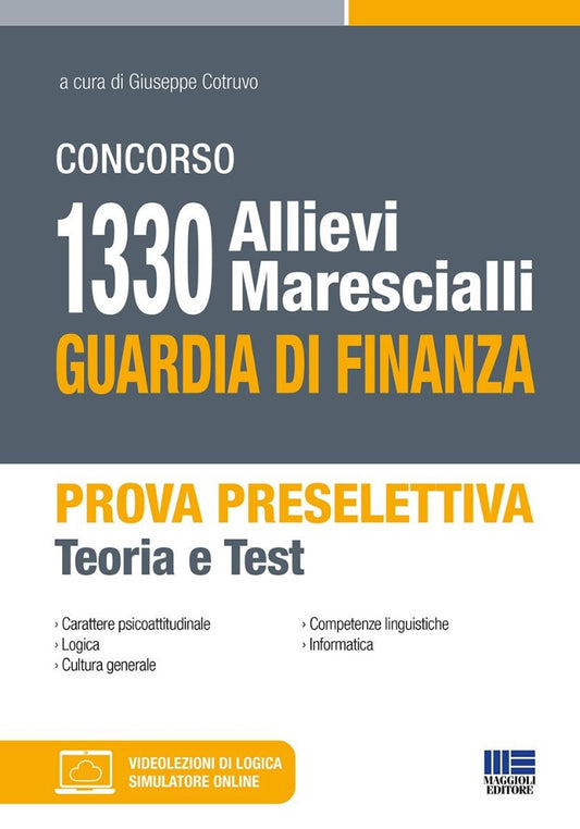 Concorso 1330 allievi marescialli Guardia di Finanza. Prova preselettiva. Teoria e Test - Cotruvo