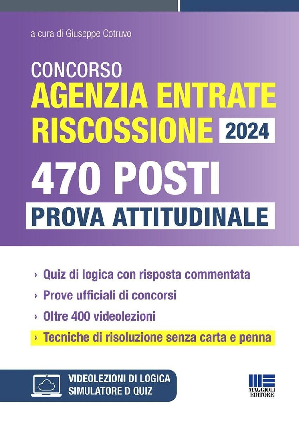 Concorso 470 posti Agenzia delle Entrate 2024 - Cotruvo