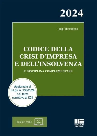 Codice della crisi d'impresa e dell'insolvenza e disciplina complementare (con espansione online)