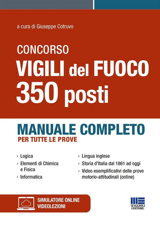 Concorso Vigili del Fuoco. 350 operatori. Manuale completo per tutte le prove. Con software di simulazione - Cotruvo