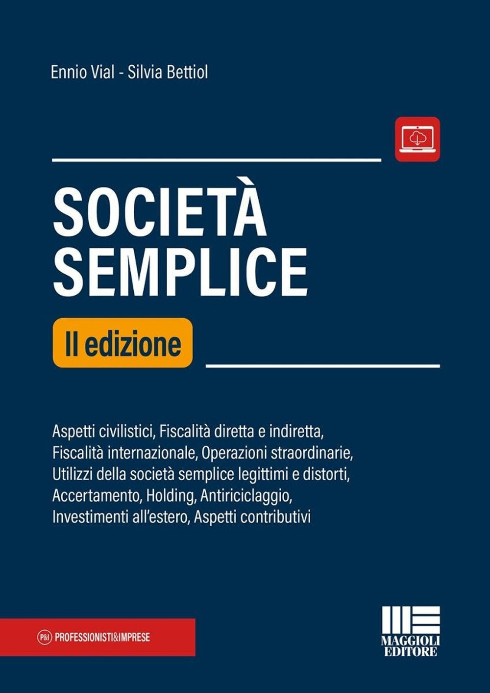 Società semplice (2°ed.) - Vial, Bettiol