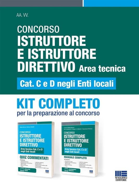 Concorso Istruttore e Istruttore Direttivo. Area tecnica Cat. C e D negli Enti locali. Kit completo. Per la preparazione al concorso