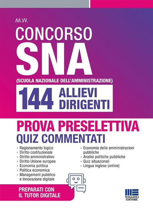 Concorso SNA 144 allievi dirigenti. Quiz commentati per la prova preselettiva 2025