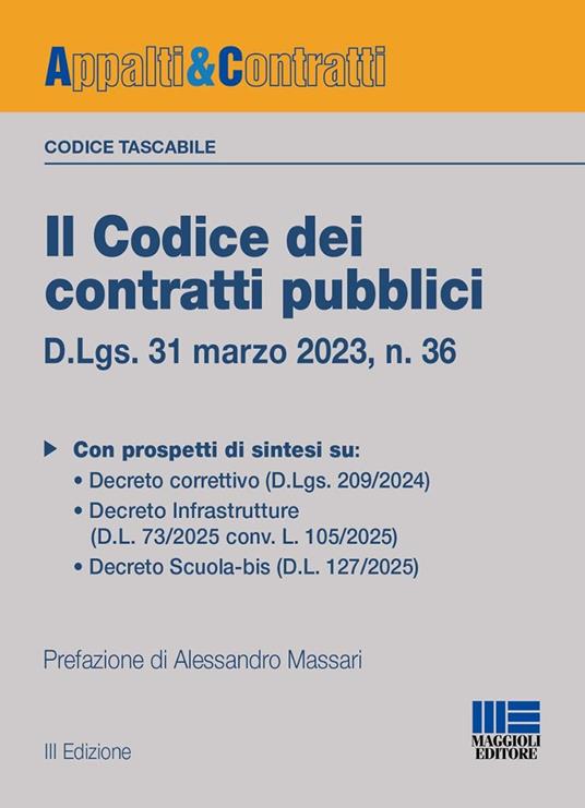 Il codice dei contratti pubblici. Versione tascabile. D.Lgs. 31 marzo 2023, n. 36. Con QR Code - Alessandro Massari