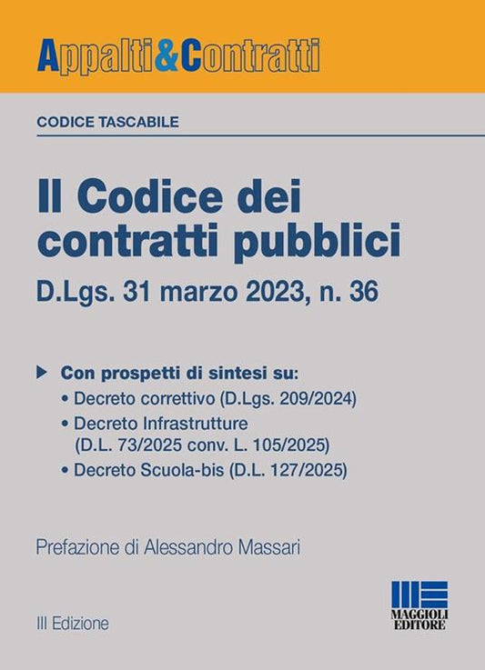 Il codice dei contratti pubblici. Versione tascabile. D.Lgs. 31 marzo 2023, n. 36. Con QR Code - Alessandro Massari