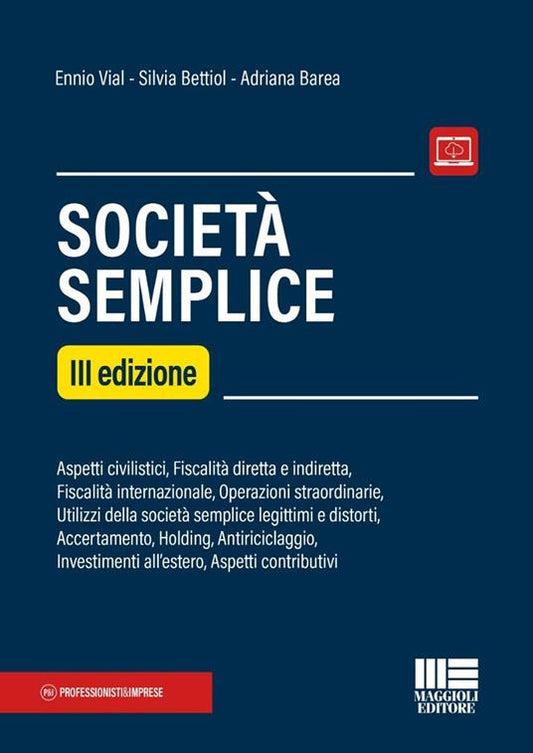 Società semplice (3°ed.) 2026 - Ennio Vial, Silvia Bettiol
