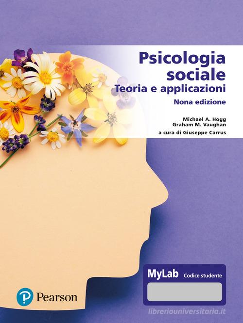 Psicologia sociale. Teorie e applicazioni 2023 (9 ed.) - Hogg