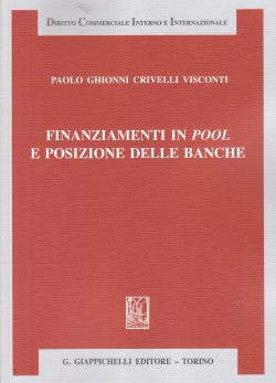 Finanziamenti in pool posizioni banche - Ghionni