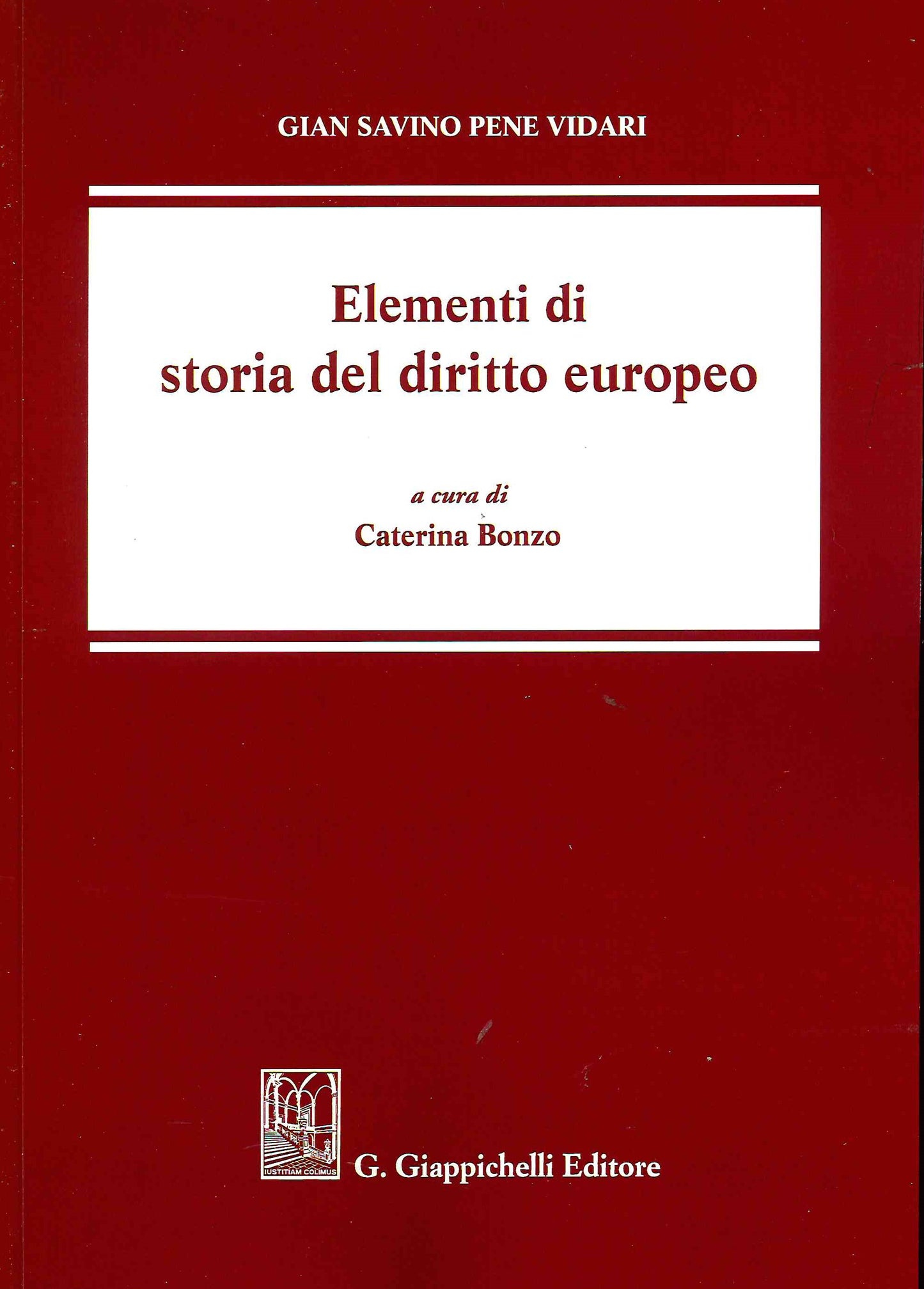 Elementi storia diritto europeo - Pene Vidari Bonzo