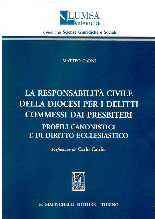 Responsabilità civile diocesi delitti - Carnì