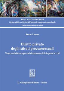 Diritto privato istituti preconcorsuali - Cuonzo