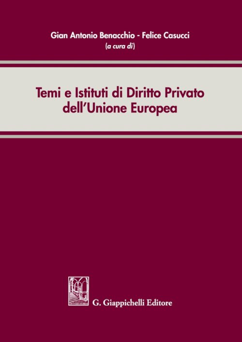 Temi e istituti diritto privato ue - Benacchio