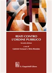 Reati contro ordine pubblico 2ed. - Fornasari