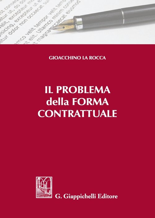 Problema forma contrattuale - La Rocca