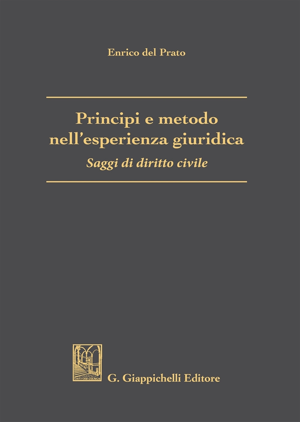 Principi metodo esperienza giuridica - Del Prato