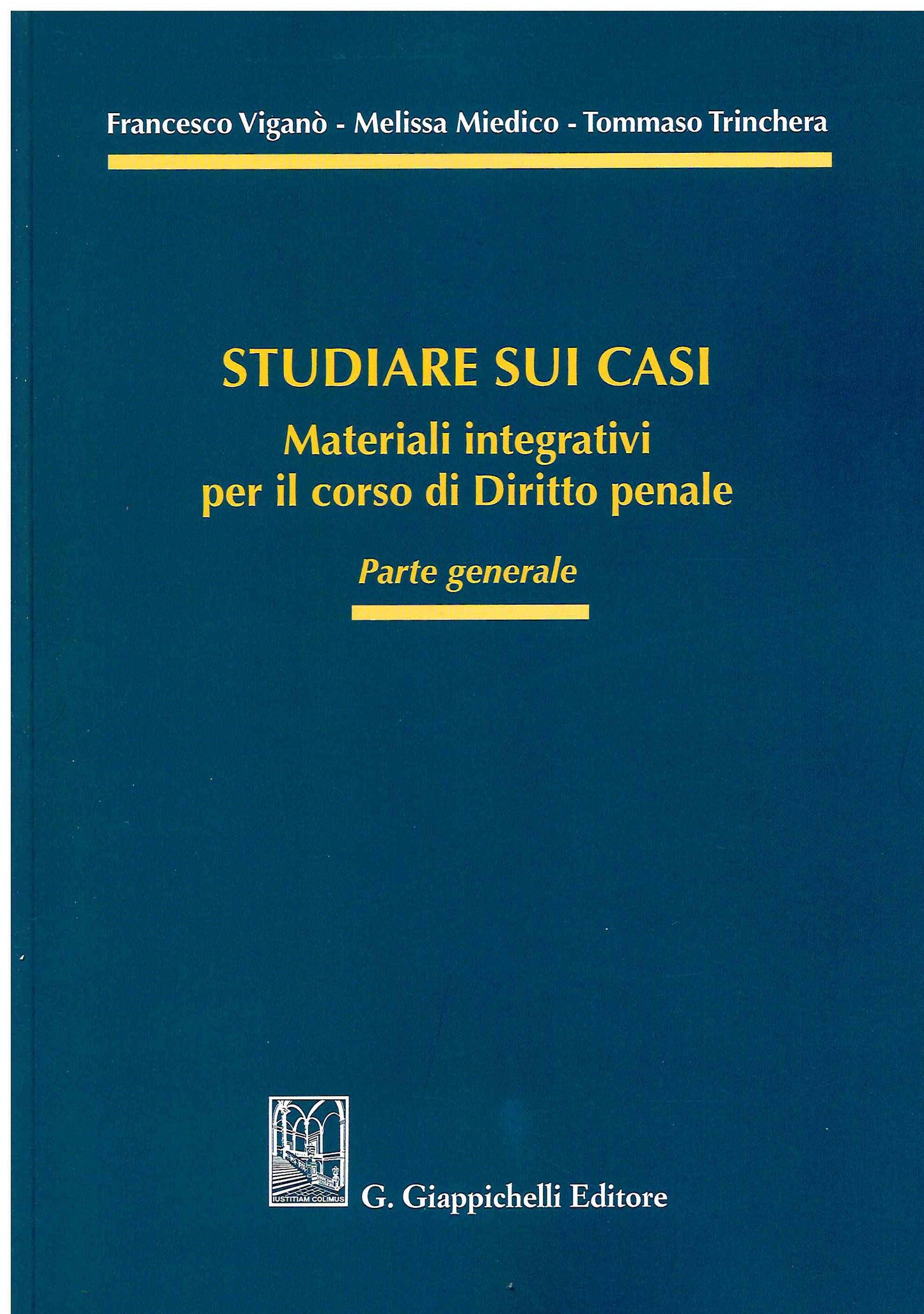Studiare sui casi - Viganò Miedico