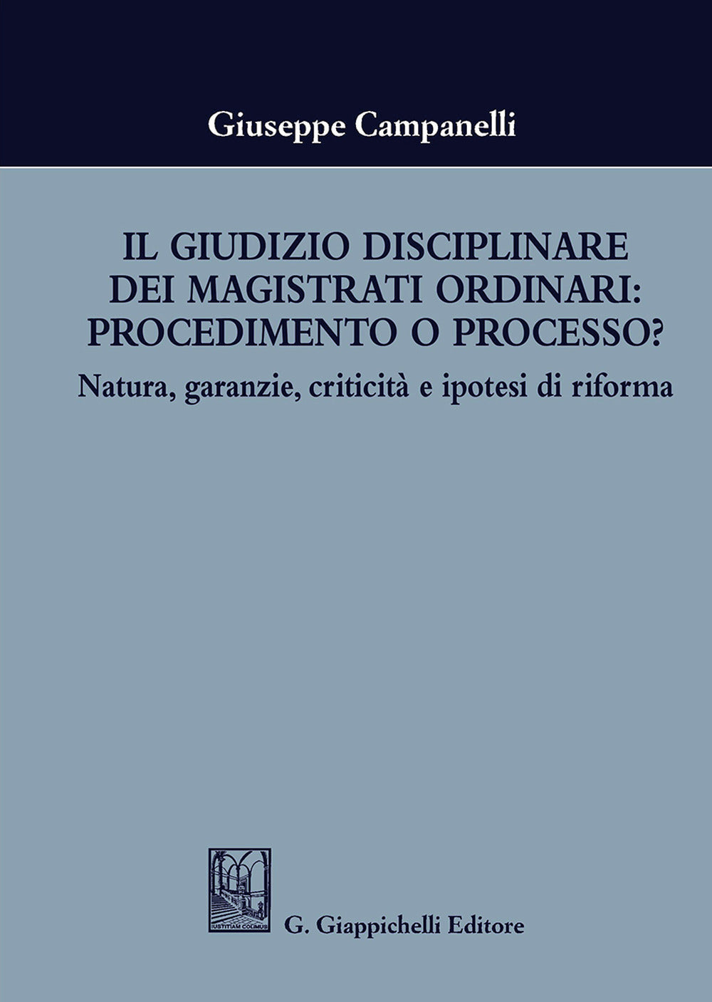 Giudizio disciplinare magistrati ordinar - Campanelli