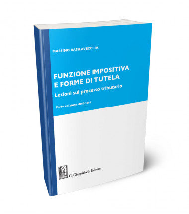Funzione impositiva forme tutela 3ed. - Basilavecchia