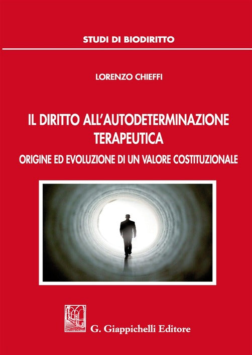 Diritto autodeterminazione terapeutica - Chieffi