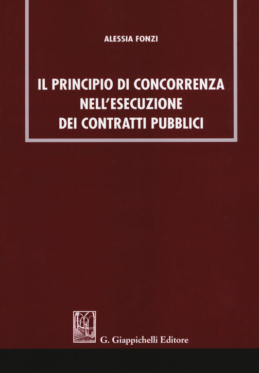 Principio concorrenza esecuz.contr.pubbl - Fonzi