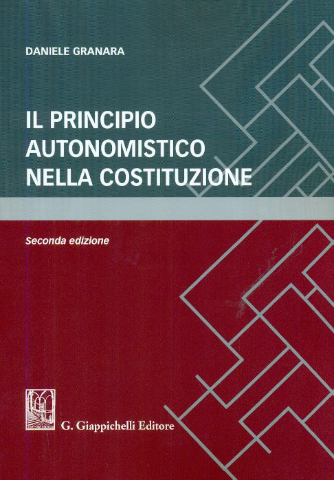Principio autonomistico costituzione 2ed - Granara