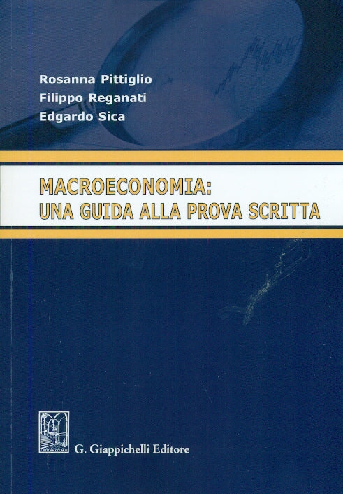 Macroeconomia guida prova scritta - Pittiglio