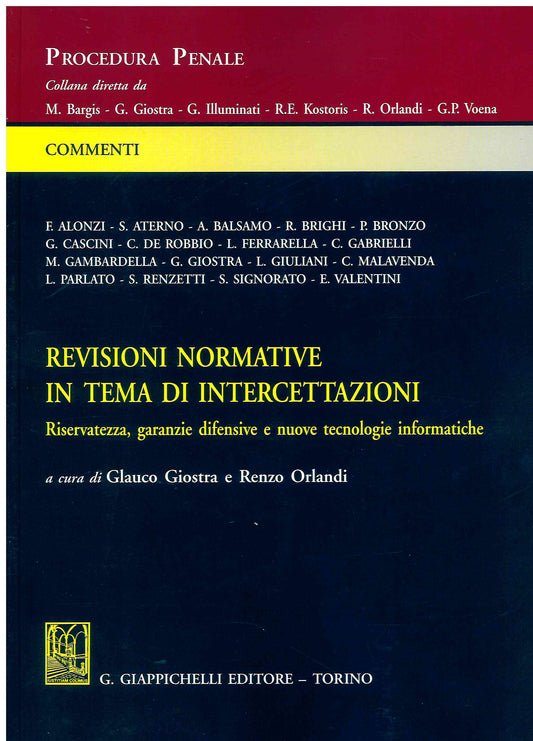 Revisioni normative tema intercettazioni - Giostra Alonzi