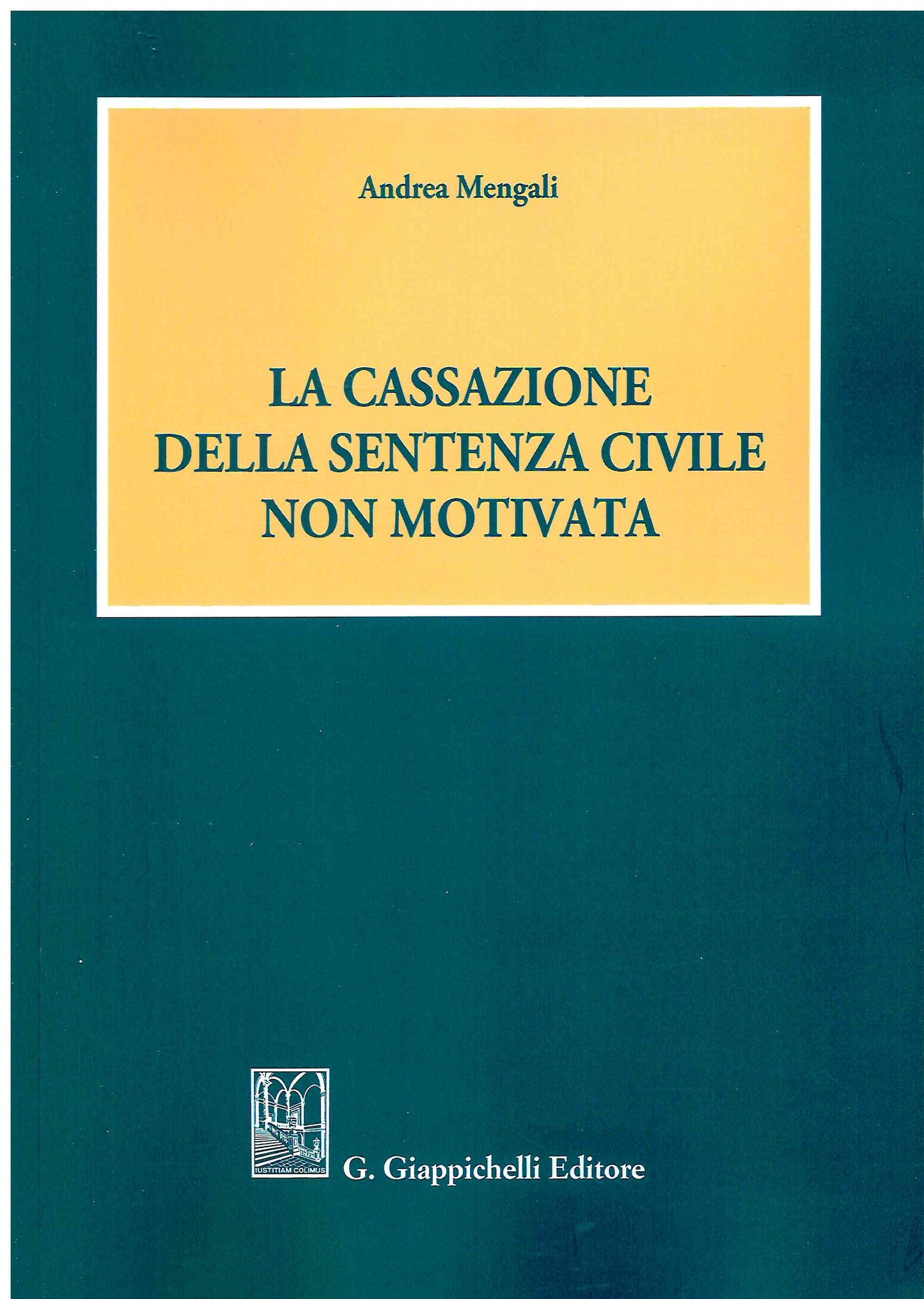 Cassazione sentenza civile non normativa - Mengali