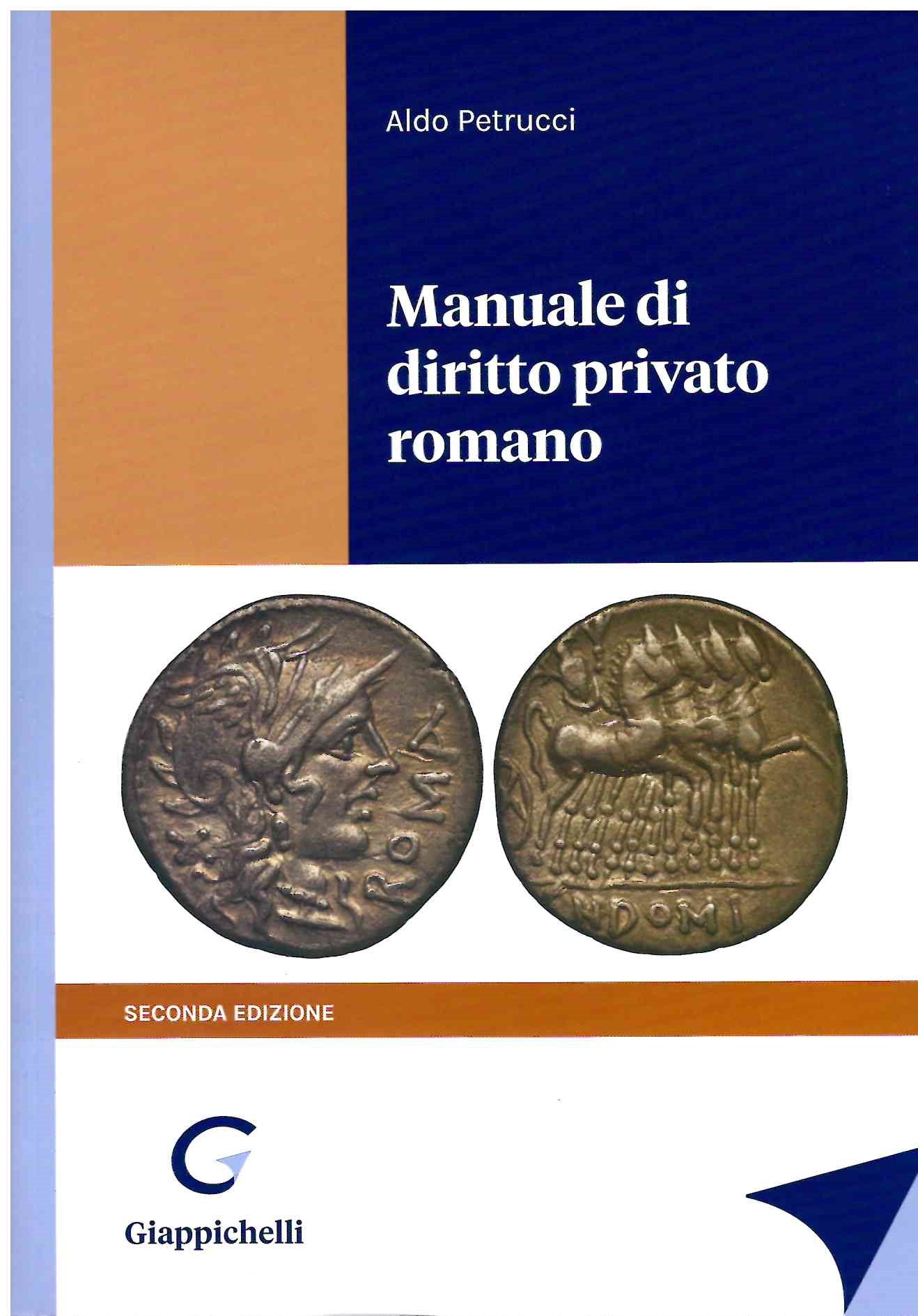 Manuale di diritto privato romano (2 ed.) - Petrucci