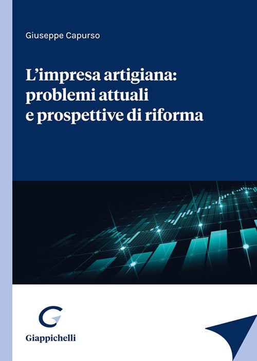 Impresa artigiana: Problemi attuali - Capurso