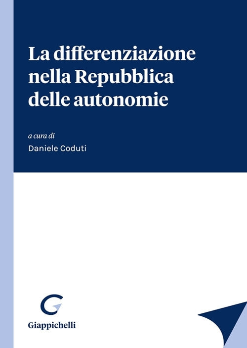 Differenziazione nella repubblica - Coduti