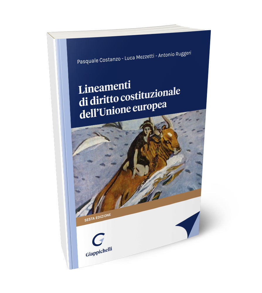 Lineamenti di diritto costituzionale dell'Unione Europea (6 ed.) - Costanzo