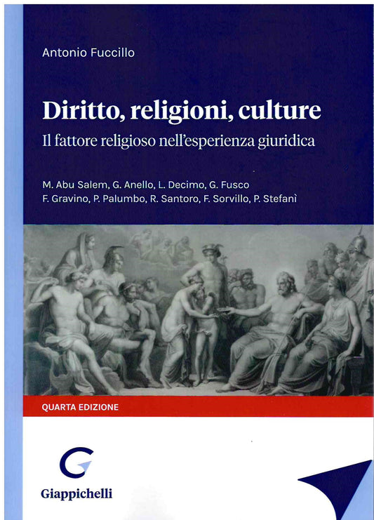 Diritto, religioni culture. Il fattore religioso nell'esperienza giuridica (4 ed.) - Fuccillo