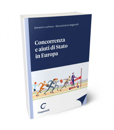 Concorrenza e aiuti di stato in europa - Luchena