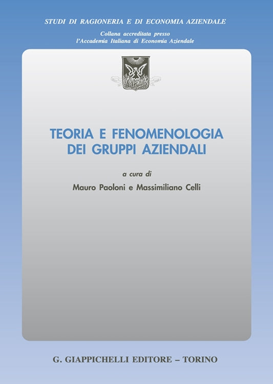 Teoria e fenomenologia gruppi aziendali - Paoloni