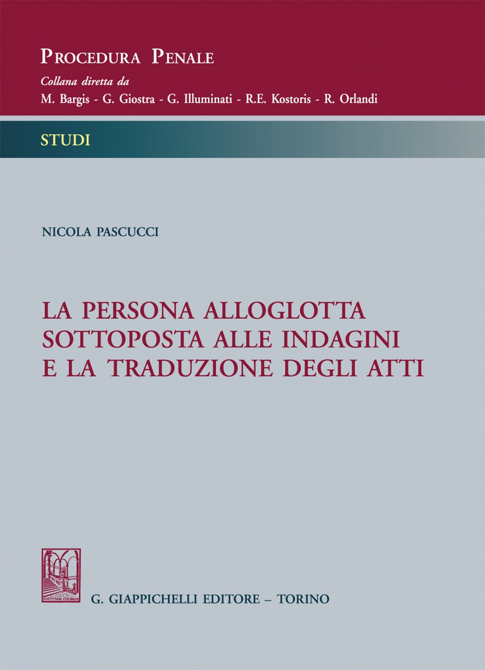 Persona alloglotta sottoposta indagini - Pascucci