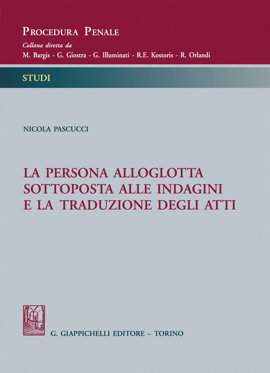 Persona alloglotta sottoposta indagini - Pascucci