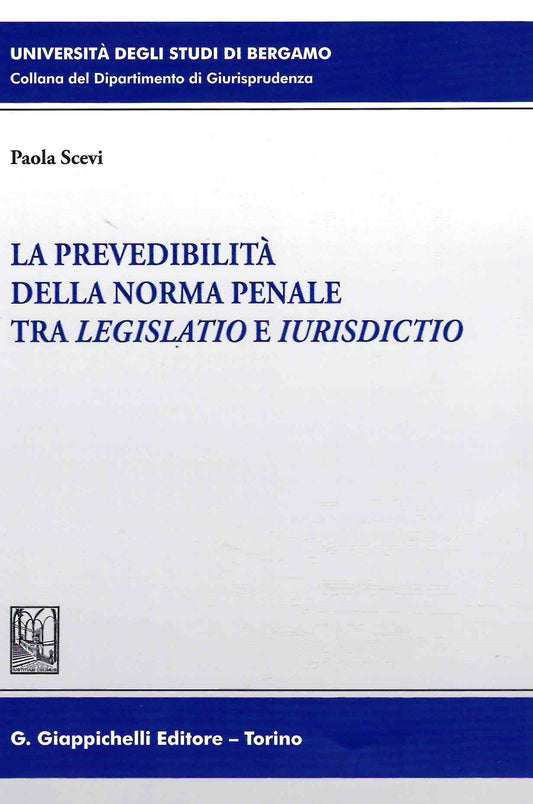 Prevedibilita' norma penale - Scevi