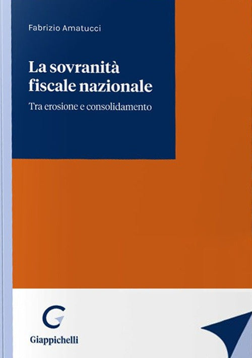 La sovranità fiscale nazionale - Amatucci