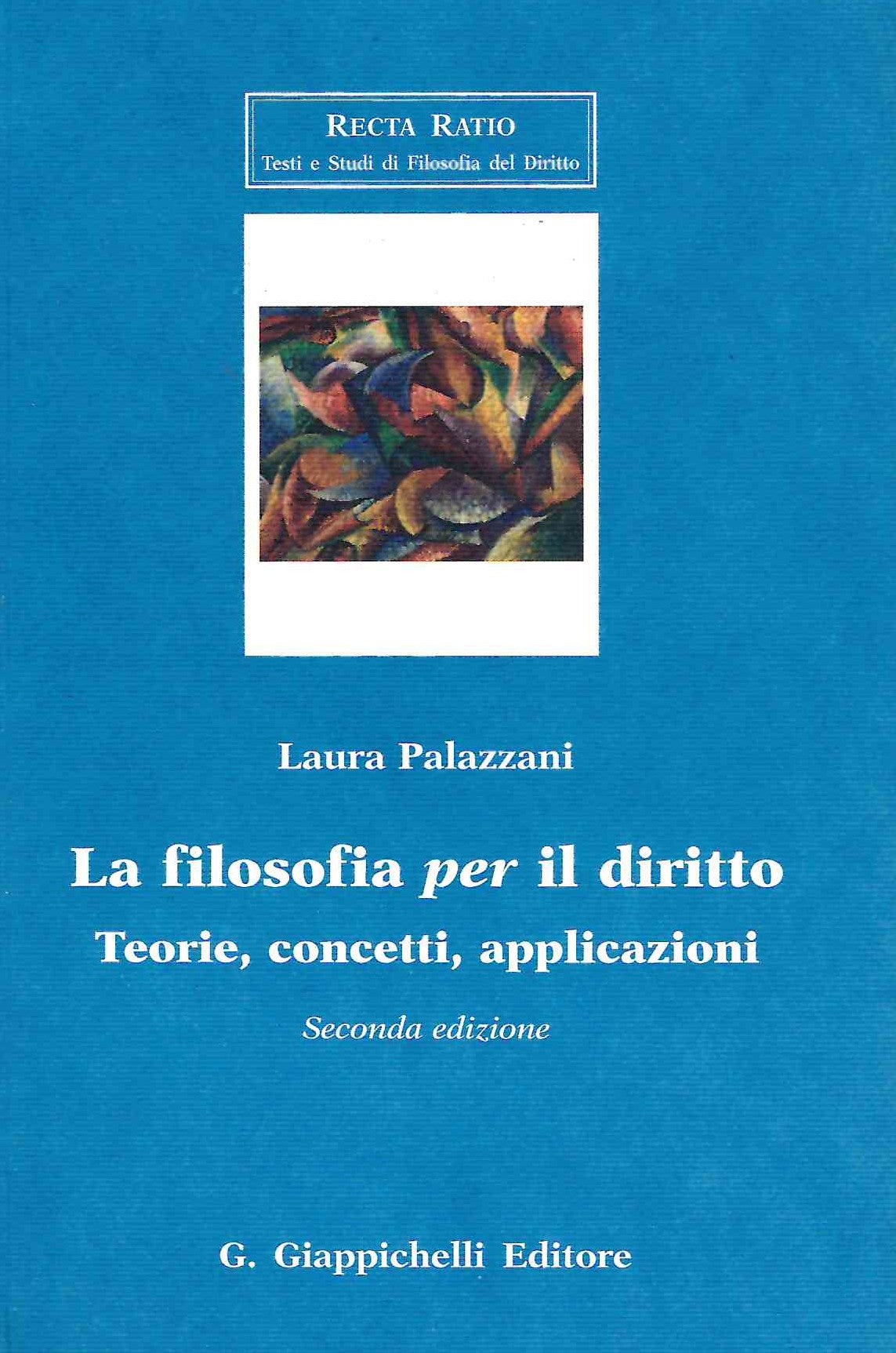 Filosofia per il diritto 2ed. - Palazzani